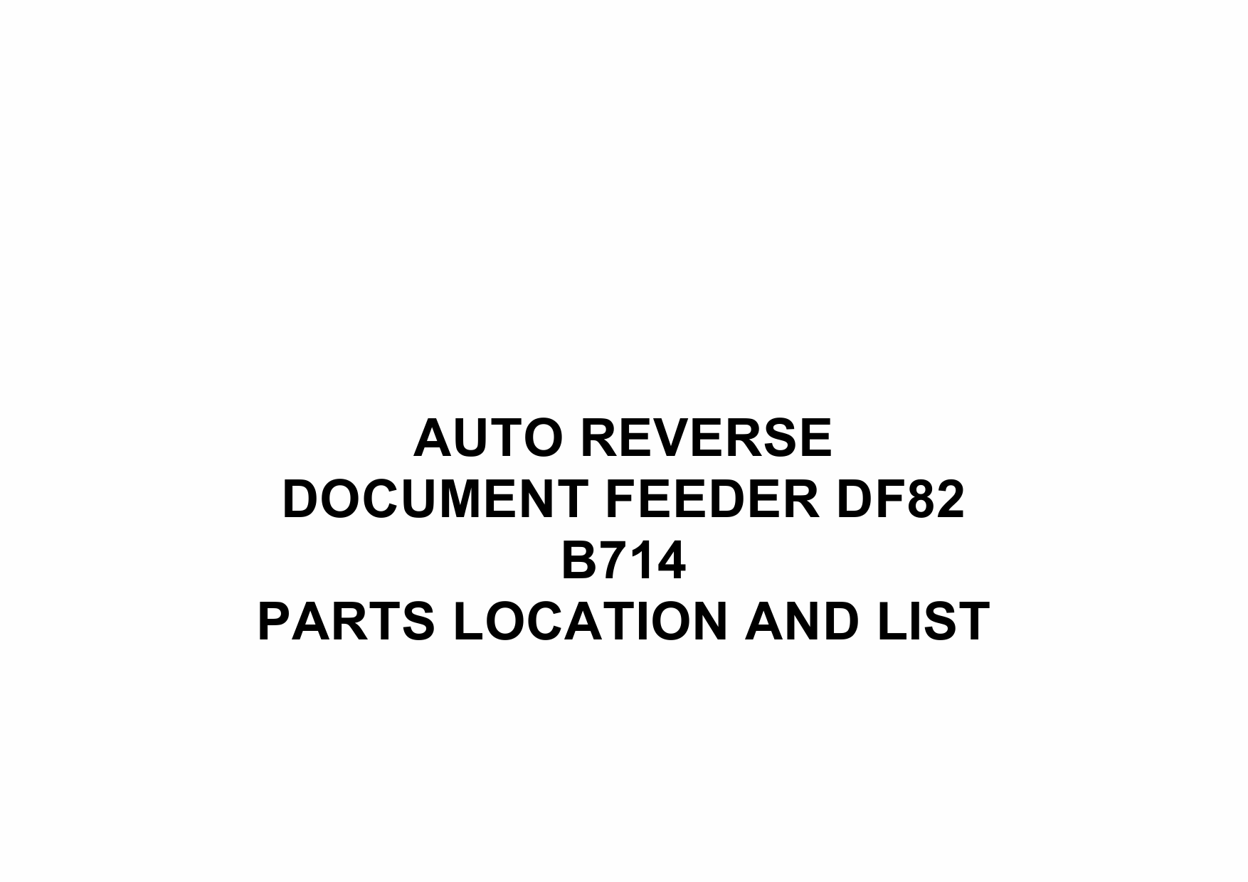 RICOH Options B714 AUTO-REVERSE-DOCUMENT-FEEDER-DF82 Parts Catalog PDF download-1 RICOH Options B714 AUTO-REVERSE-DOCUMENT-FEEDER-DF82 Parts Catalog PDF download-1